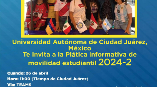 Afiche "Convocatoria para estancia académica" de la Universidad Autónoma de Cuidad Juárez.
