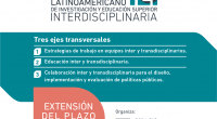 Extendión de plazo: Convocatoria a presentación de resúmenes y propuestas de mesas temáticas para el Cuarto Congreso Latinoamericano de Investigación y Educación Superior Interdisciplinaria IEI2024