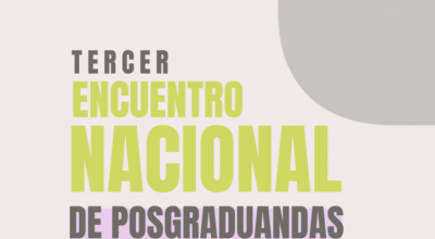 Difusión del tercer encuentro nacional de Posgraduandos y Posgraduandas