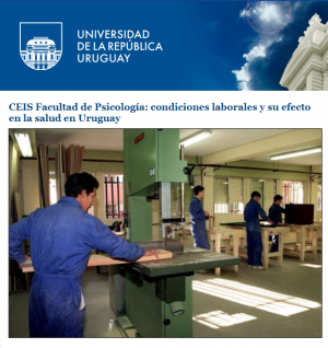 Imagen ilustrativa portal udelar: CEIS Facultad de Psicología: condiciones laborales y su efecto en la salud en Uruguay