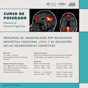 Principios de Imagenología por Resonancia Magnética funcional (fMRI) y su aplicación en las Neurociencias Cognitivas