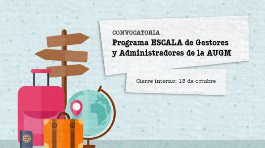 Convocatoria a Programa ESCALA de Gestores y Administradores de la AUGM