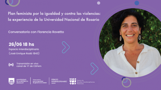 Conversatorio "Plan feminista por la igualdad y contra las violencias: La Experiencia de la Universidad Nacional de Rosario"