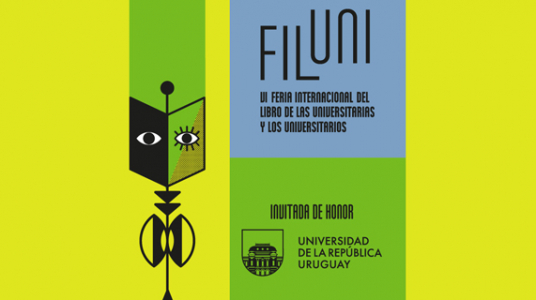 La Udelar es invitada de honor en la VI Feria Internacional del Libro de las Universitarias y los Universitarios 