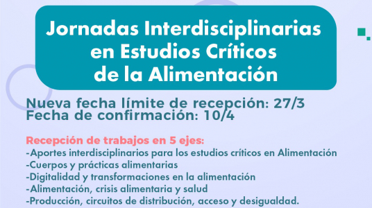 Convocatoria a presentación de trabajos para las I Jornadas Interdisciplinarias en Estudios Críticos de la Alimentación