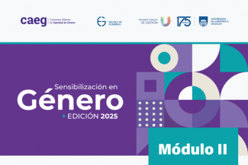 Curso modular CAEG: Módulo II -Transversalización de Género en las organizaciones y en la Udelar