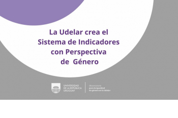 La Udelar crea el Sistema de Indicadores con Perspectiva de Género