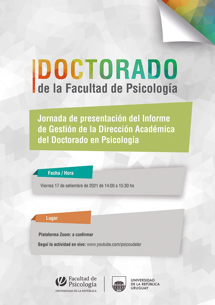 Presentación del Informe de Gestión de la Dirección Académica del Doctorado en Psicología