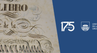 Un aniversario que nos lleva a los orígenes / Acciones del AGU por los 175 años de la Udelar