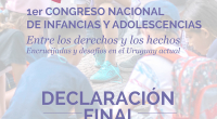 Declaración Final de 1º Congreso Nacional de Infancias y Adolescencias 