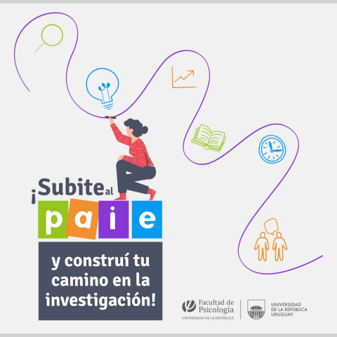 La Facultad de Psicología lanza propuesta para incentivar la investigación estudiantil: "Subite al PAIE y construí tu camino en la investigación"