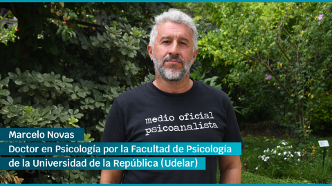 Marcelo Novas, doctor en Psicología por la Facultad de Psicología de la Universidad de la República